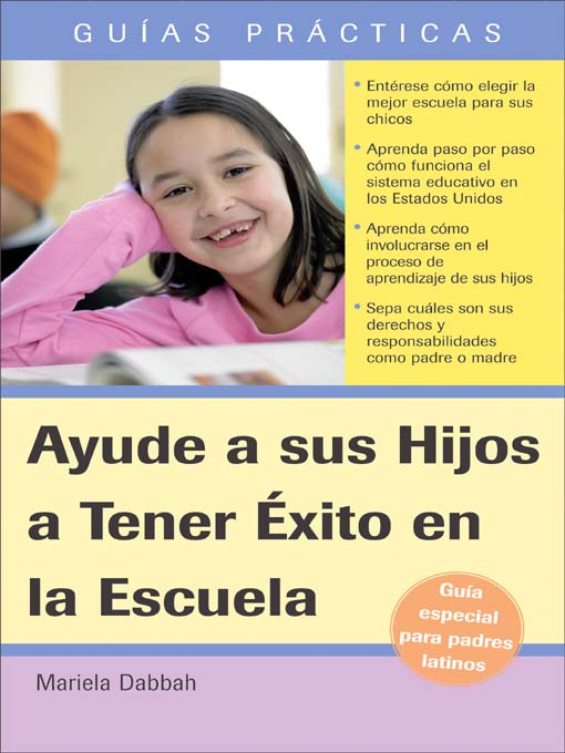 Title details for Ayude a sus Hijos a Tener Éxito en la Escuela Guía Especial para Padres Latinos by Mariela Dabbah - Available